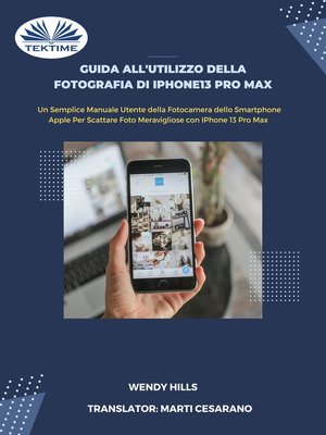 cover image of Guida All'Utilizzo Della Fotografia Di IPhone13 Pro Max